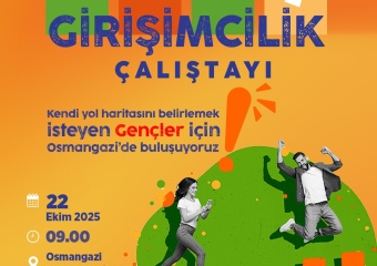 Osmangazi’de Genç Girişimciler İçin Çalıştay Zamanı