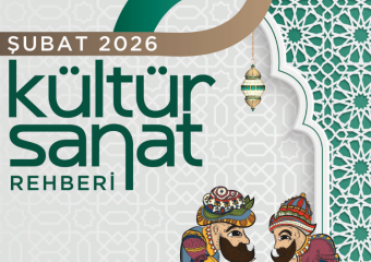 2026 Yılı Şubat Ayı (Kültür Sanat Rehberi)