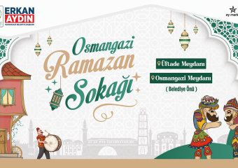 Osmangazi’de Ramazan Coşkusu Meydanlara Taşıyor