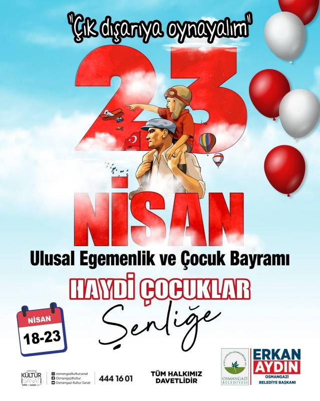 23 Nisan Coşkusu Osmangazi’yi Saracak